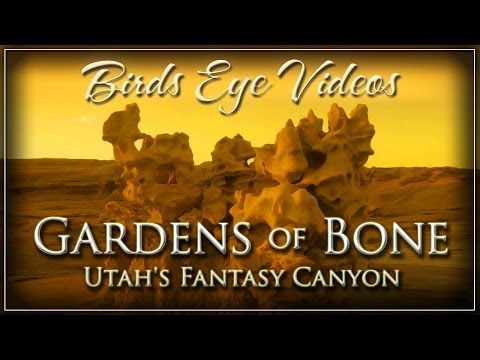 Gardens of Bone - Utah&#039;s Fantasy Canyon