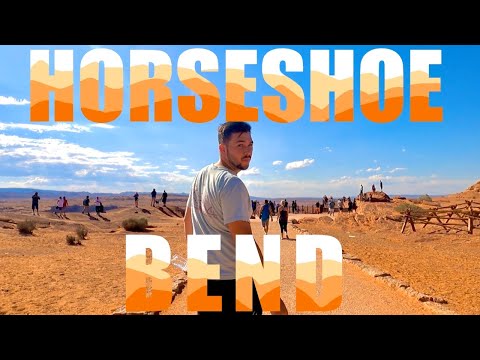 Horseshoe Bend | 5 Things to Know Before You Go