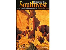 Photographing the Southwest – Colorado/New Mexico